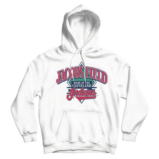 Jacob Field Home Of The Cleveland Indian Hoodie