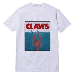 Claws JAWS Parody Funny Lobster Maine T-Shirt Unisex