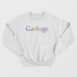 Garbage Sweatshirt Parody
