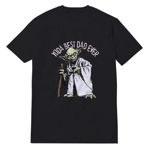 Yoda Best Dad Ever T-shirt