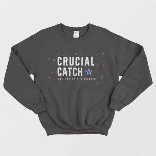 Crucial Catch Cowboys Sweatshirt