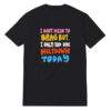 I Don't Mean To Brag T-Shirt