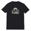 It's Not Hard To Be Kind T-Shirt