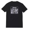 Jeep Parts Matter T-Shirt