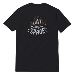 Lost in Space T-Shirt