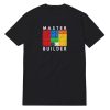 Master Builder T-Shirt