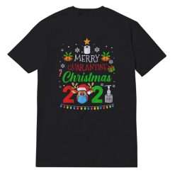 Merry Quarantine Christmas 2021 T-Shirt