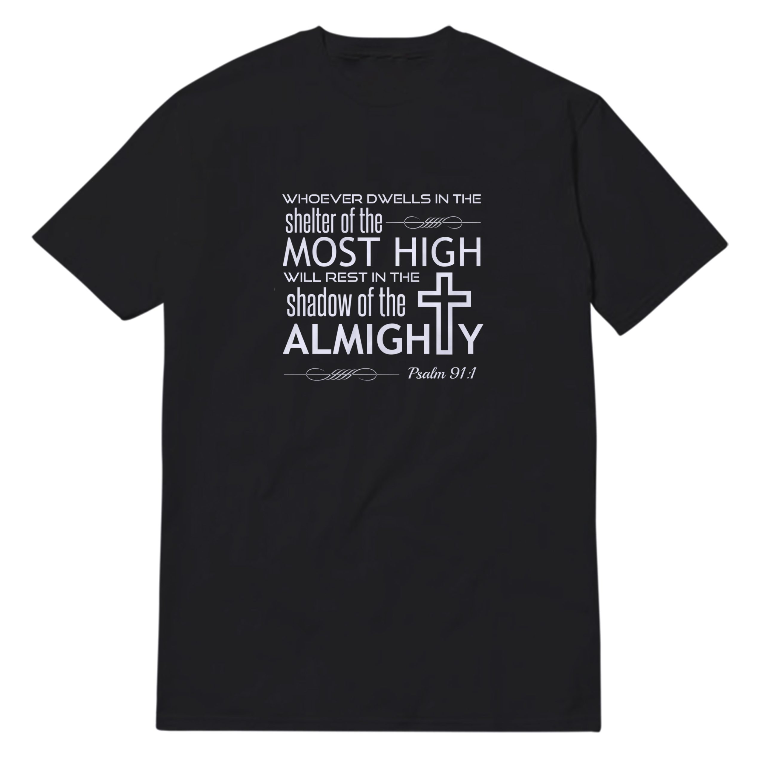 Psalm 91 Christian T-Shirt Psalm 91 Christian T-Shirt