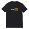 Pain Hub Parody T-Shirt