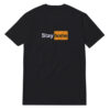 Stay Home Parody T-Shirt