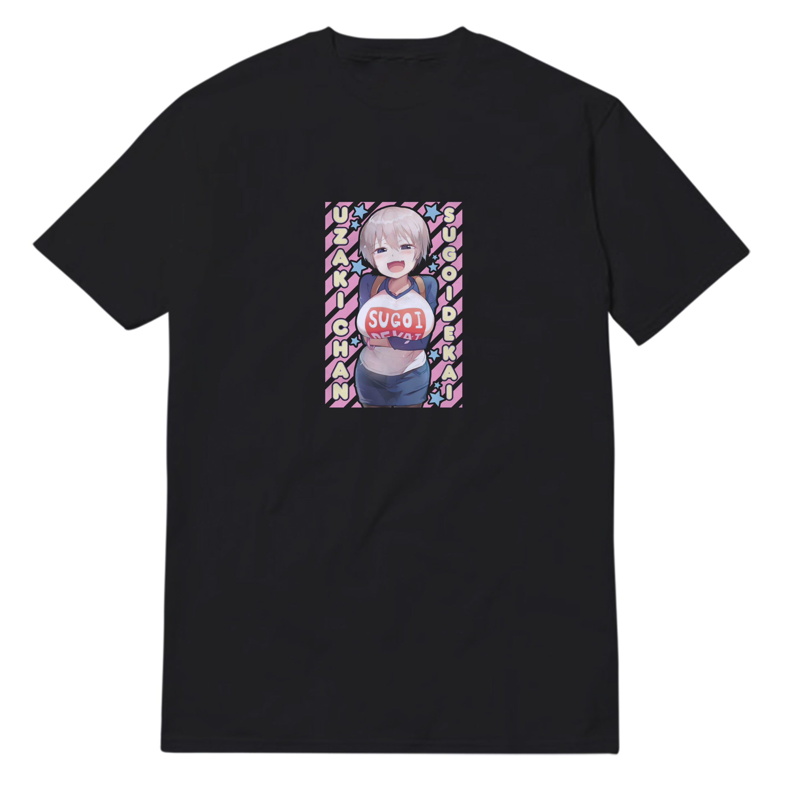 Uzaki Chan Sugoi Dekai T-Shirt Uzaki Chan Sugoi Dekai T-Shirt