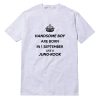 Handsome Boy Are Born In 1 September Like A Jung-kook T-Shirt