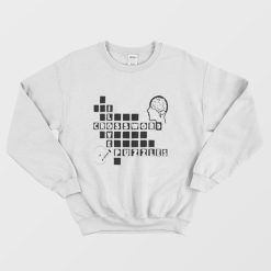 I Love Crossword Puzzles Sweatshirt