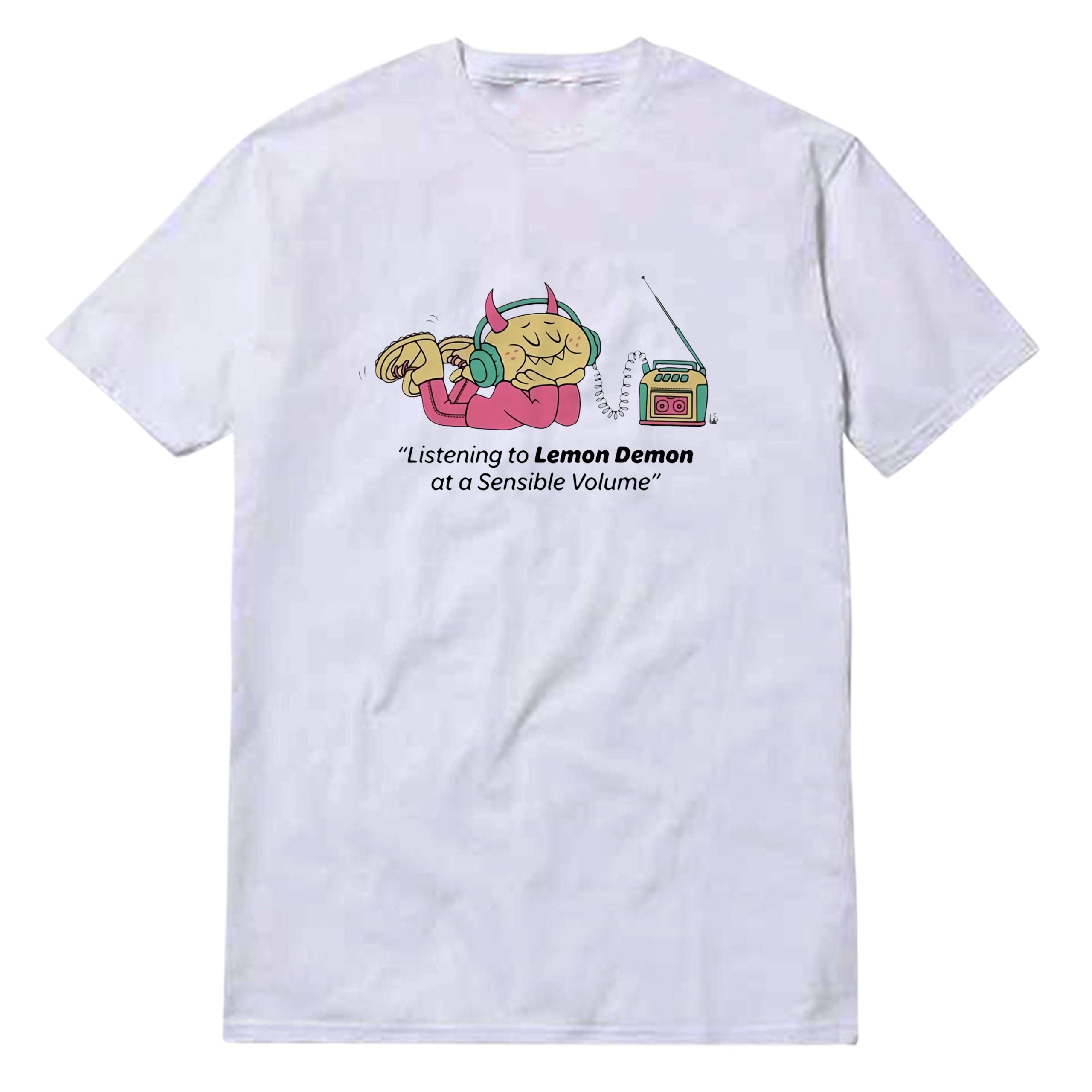 Listening To Lemon Demon At A Reasonable Volume T-Shirt Listening To Lemon Demon At A Reasonable Volume T-Shirt