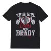 This Girl Loves Tom Brady T-Shirt
