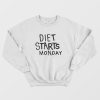 Diet Starts Monday Sweatshirt