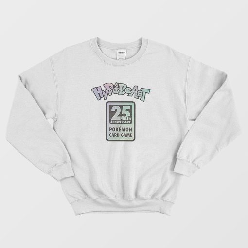 Hypebeast 25th Anniversary Pokemon Card Game Sweatshirt