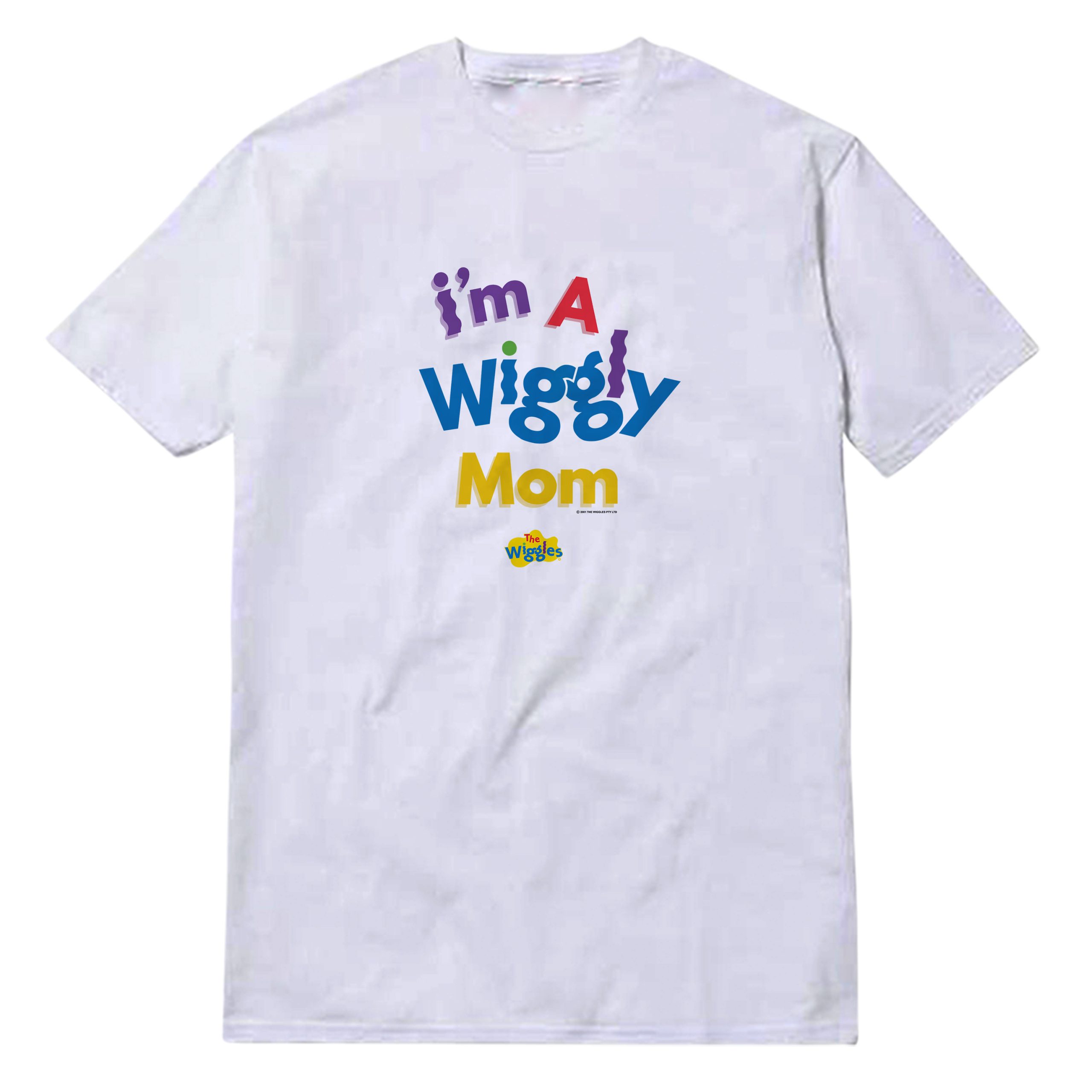 I'm A Wiggly Mom T-Shirt I'm A Wiggly Mom T-Shirt