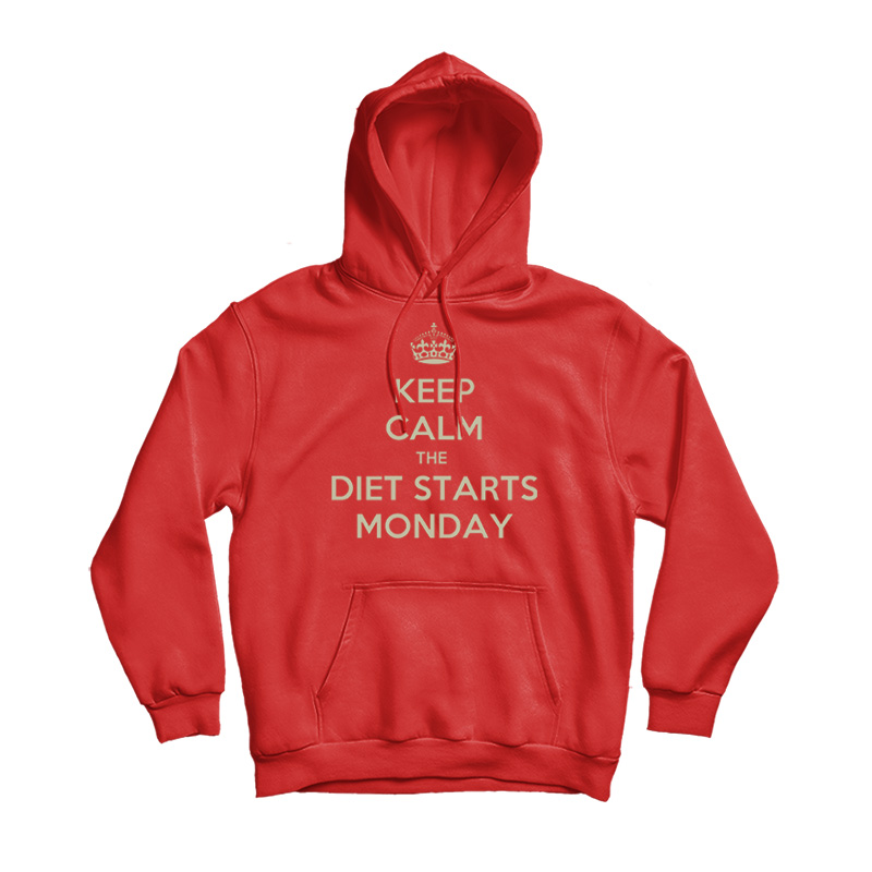 Keep Calm The Diet Starts Monday Hoodie Keep Calm The Diet Starts Monday Hoodie
