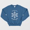 Special Snowflake Sweatshirt