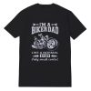 I'm A Biker Dad T-Shirt