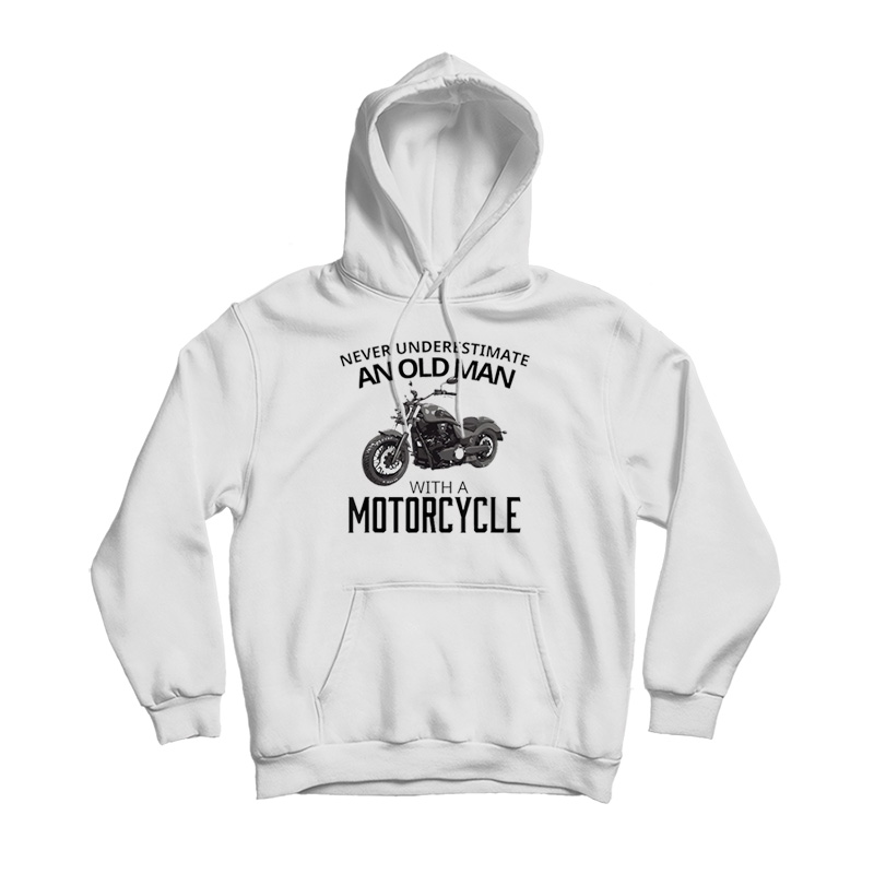 Never Underestimate An Old Man Hoodie Never Underestimate An Old Man Hoodie