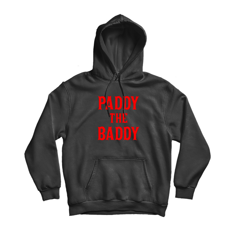 Paddy The Baddy Hoodie Paddy The Baddy Hoodie