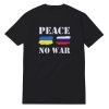 Peace No War T-Shirt