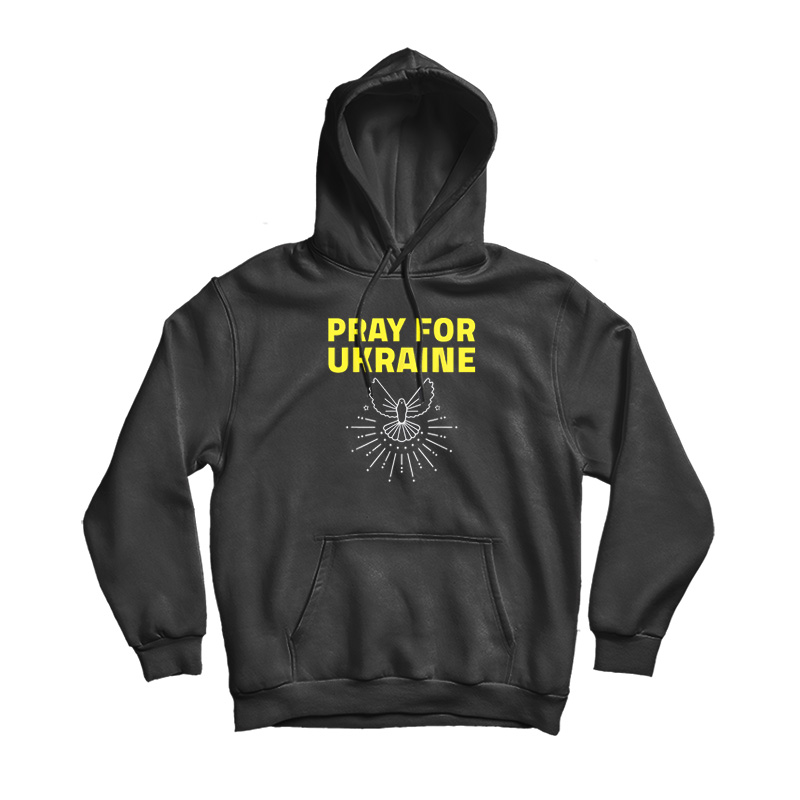 Pray For Ukraine Hoodie Pray For Ukraine Hoodie