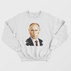 Putin The President Of Russia Sweatshirt