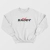 The Baddy Script Sweatshirt
