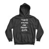 Tigers Wolves And Pussy Cats Hoodie