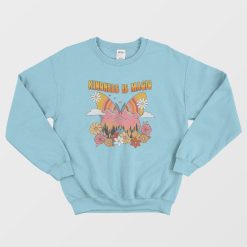 Beauty Kindness Magic Sweatshirt
