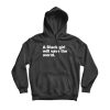 Black Girl Will Save The World Hoodie