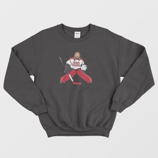 Funny Jesus Saves Hockey Sweatshirt