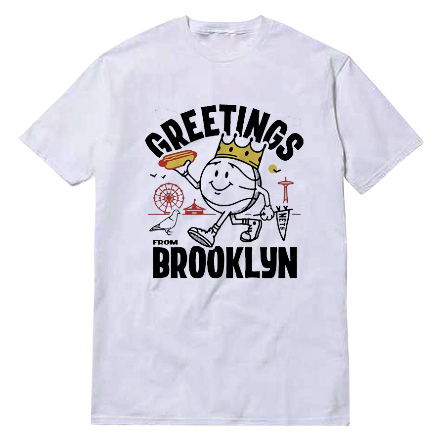 Greetings From Brooklyn T-Shirt Greetings From Brooklyn T-Shirt