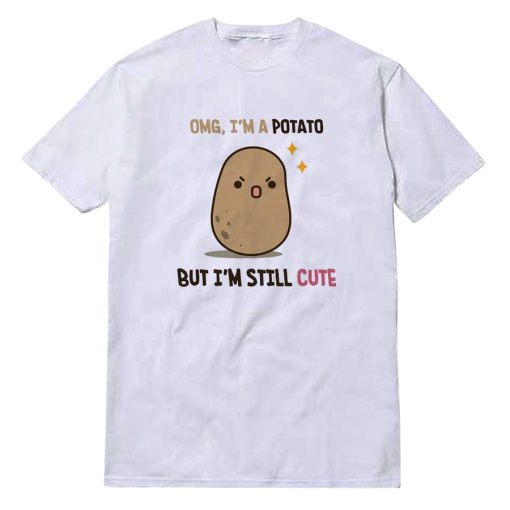 I'am A Cute Potato T-Shirt