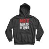 Not Made In China Hoodie