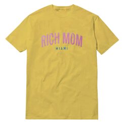 Rich Mom Miami T-Shirt