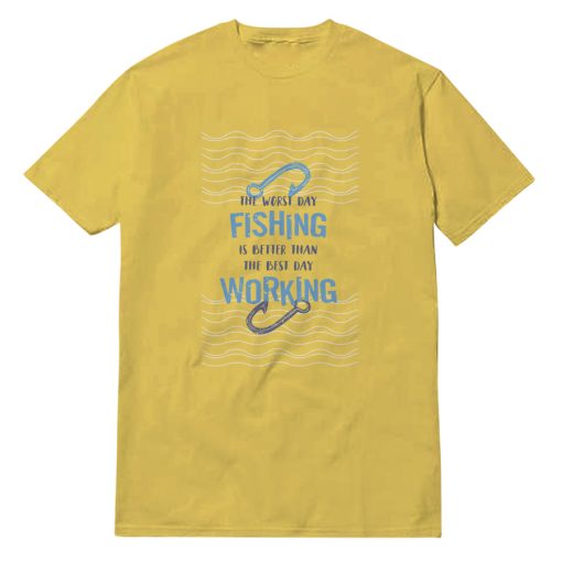 The Worst Day Fishing T-Shirt