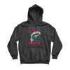 The Worst Day Fishing is Better Than The Best Day Working Hoodie