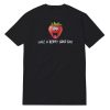 Have A Berry Good Day T-Shirt