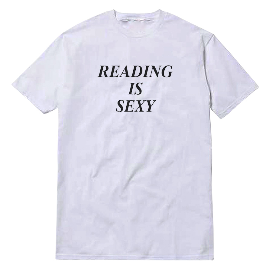 Reading Is Very Sexy T-Shirt Reading Is Very Sexy T-Shirt