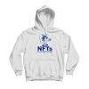 Yeah I Have NFTs No Fucking Bitches Hoodie