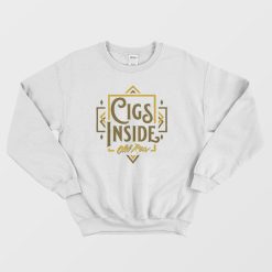 Cigs Inside Pocket Old Row Sweatshirt