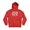 Jesus Save Me From Your Followers Hoodie