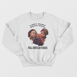 Real American Heroes Sweatshirt