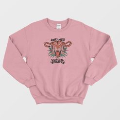 Don't Mess With My Rights Sweatshirt