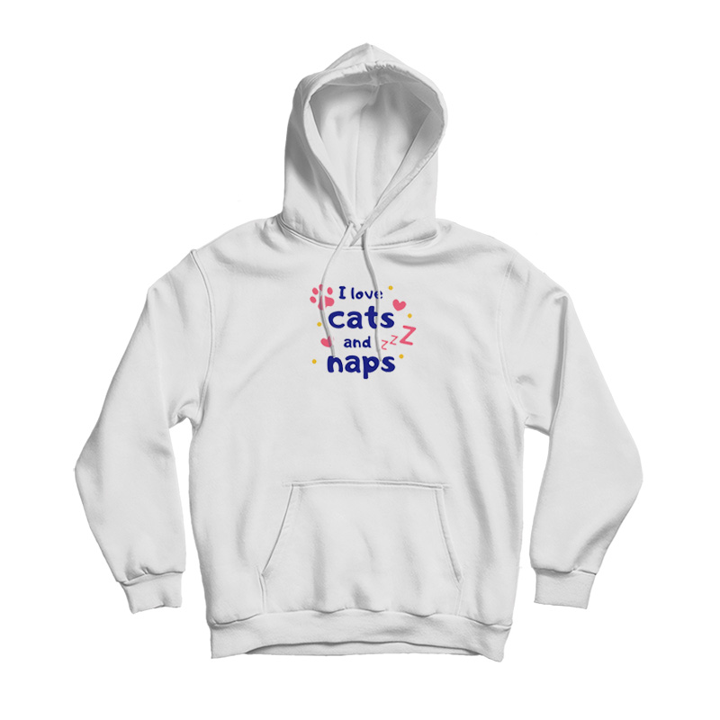 I Love Cats And Naps Hoodie I Love Cats And Naps Hoodie