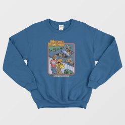 Meet Your Neighbours Sweatshirt
